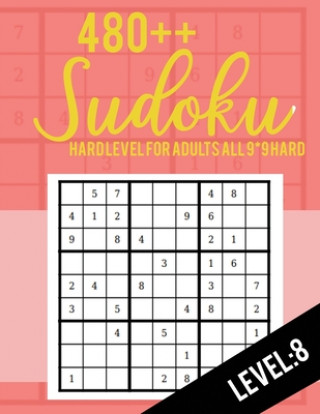 Książka Sudoku: Hard Level for Adults All 9*9 Hard 480++ Sudoku level: 8 - Sudoku Puzzle Books - Sudoku Puzzle Books Hard - Large Prin Rs Sudoku Puzzle