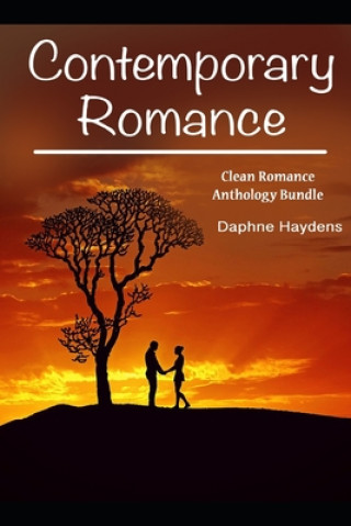 Buch Contemporary Romance: Clean Romance Anthology Bundle Daphne Haydens