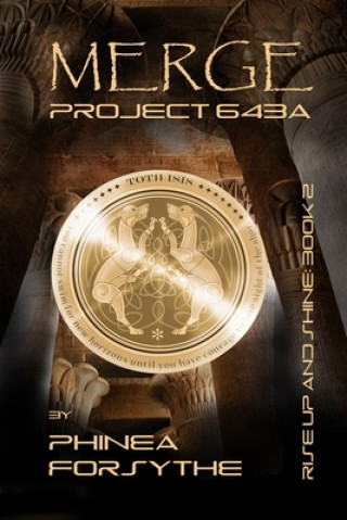 Knjiga Merge: Project 643A Phinea Forsythe