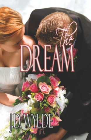 Buch The Dream J. D. Wylde