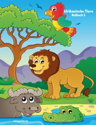 Książka Afrikanische Tiere Malbuch 5 Nick Snels