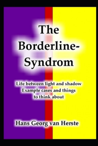 Книга The Borderline-Syndrome Hans Georg Van Herste