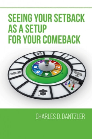 Libro Seeing Your Setback As A Setup For Your Comeback Charles Douglas Dantzler
