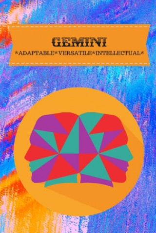 Knjiga Gemini: Adaptable*versatile*intellectual Hella Hustler