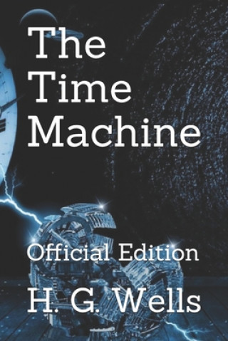 Knjiga The Time Machine: Official Edition H. G. Wells