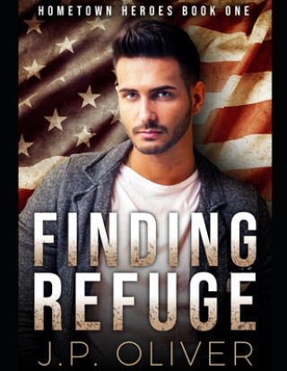 Knjiga Finding Refuge J. P. Oliver