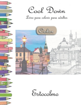 Kniha Cool Down [Color] - Livro para colorir para adultos: Estocolmo York P. Herpers