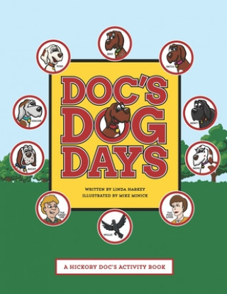 Carte Doc's Dog Days: A Hickory Doc's Activity Book Mike Minick