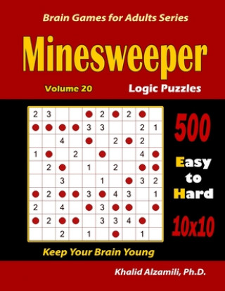 Kniha Minesweeper Logic Puzzles Khalid Alzamili