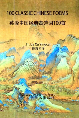 Buch 100 Classic Chinese Poems Yingcai Xu