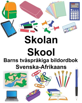 Kniha Svenska-Afrikaans Skolan/Skool Barns tv?spr?kiga bildordbok Suzanne Carlson