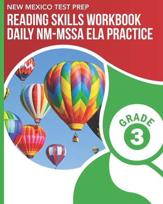 Książka NEW MEXICO TEST PREP Reading Skills Workbook Daily NM-MSSA ELA Practice Grade 3: Practice for the NM-MSSA English Language Arts Tests N. Wake