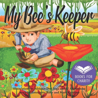 Knjiga My Bee's Keeper Antoinette Baier