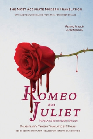 Kniha Romeo and Juliet Translated into Modern English Sj Hills