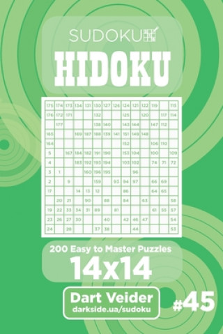 Kniha Sudoku Hidoku - 200 Easy to Master Puzzles 14x14 (Volume 45) Dart Veider