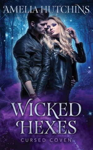 Kniha Wicked Hexes: Cursed Coven Book 12 Midnight Coven
