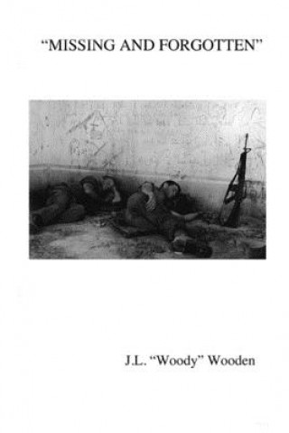 Knjiga Missing And Forgotten Jl Woody Wooden