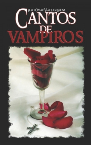 Boek Cantos de vampiros Engelberth Grijalva