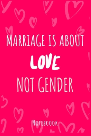 Libro Marriage is about love not gender: a5 notebook, dotted, dot grid 120 pages Lgbt Lifestyle Publishing