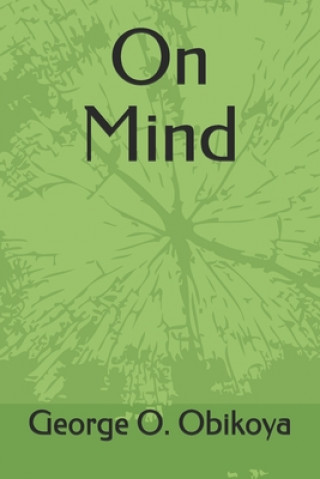 Buch On Mind George O. Obikoya