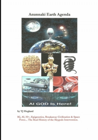 Livre Anunnaki Earth Agenda Tj Hegland