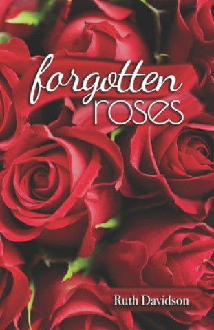 Książka Forgotten Roses Ruth Davidson