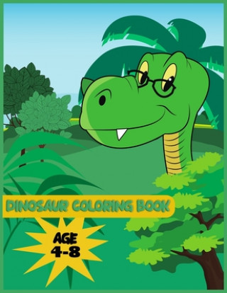 Książka Dinosaur Coloring book age 4-8: Best Book for 50+ dinosaurs on backgrounds to color Masab Press House