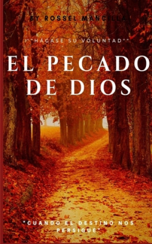 Carte El Pecado de Dios: Cuentos Mario Rossel Herrera Mancilla
