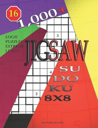 Książka 1,000 + sudoku jigsaw 8x8: Logic puzzles extreme levels Basford Holmes