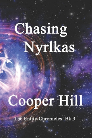Knjiga Chasing Nyrlkas Cooper Hill
