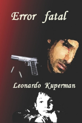 Knjiga Error fatal Jacinto Leonardo Kuperman