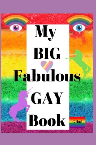 Книга My Big Fabulous Gay Book G. Hud