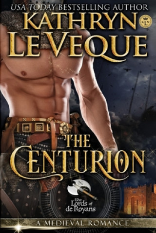 Könyv The Centurion Kathryn Le Veque