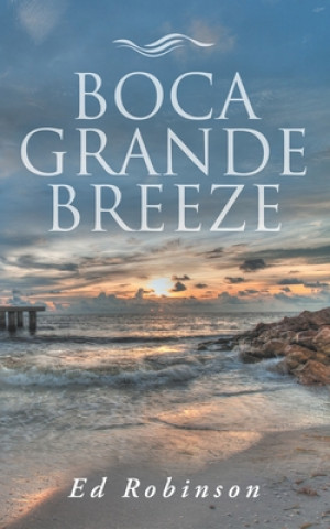 Livre Boca Grande Breeze Ed Robinson