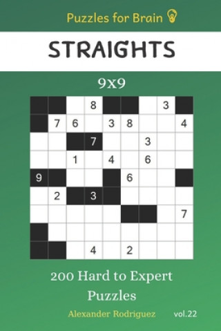 Книга Puzzles for Brain - Straights 200 Hard to Expert Puzzles 9x9 vol.22 Alexander Rodriguez