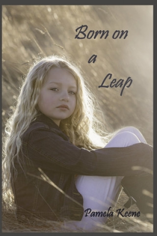 Книга Born on a Leap Pamela J. Keene