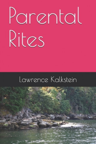 Knjiga Parental Rites Lawrence Kalkstein