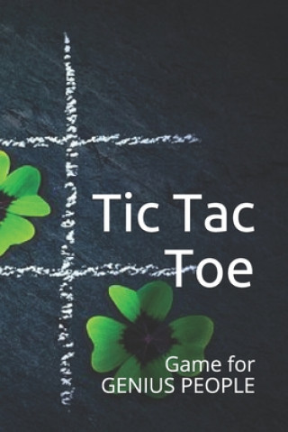 Boek Tic Tac Toe: Game for GENIUS PEOPLE Unsung Heroes