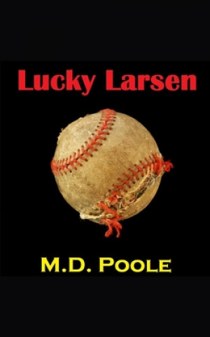 Könyv Lucky Larsen M. D. Poole