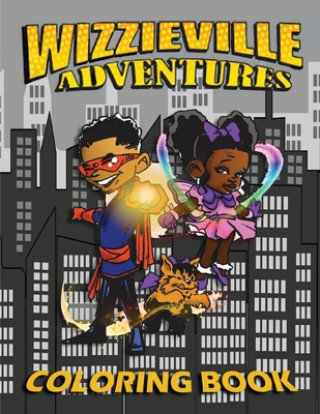 Knjiga Wizzieville Adventures Coloring Book Eric F. Quzack