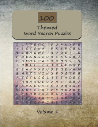 Kniha 100 Themed Word Search Puzzles For Adults Zenkat Publishing