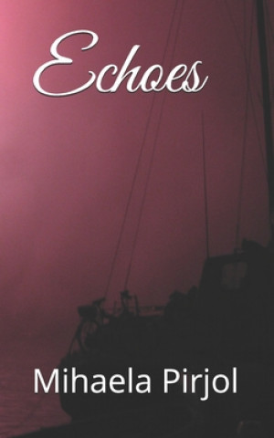 Buch Echoes Mihaela Pirjol