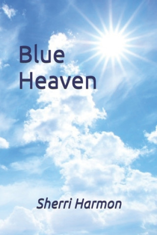 Carte Blue Heaven Sherri Lynne Harmon