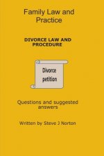 Carte Family Law and Practice: Divorce Law and Procedure Steve J. Norton