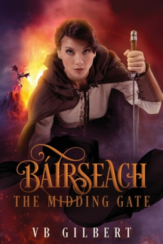 Kniha Báirseach: The Midding Gate Vb Gilbert