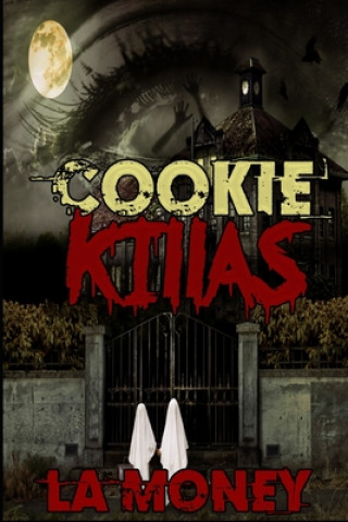 Knjiga Cookie Killas La Money