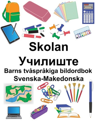 Kniha Svenska-Makedonska Skolan/&#1059;&#1095;&#1080;&#1083;&#1080;&#1096;&#1090;&#1077; Barns tv?spr?kiga bildordbok Suzanne Carlson