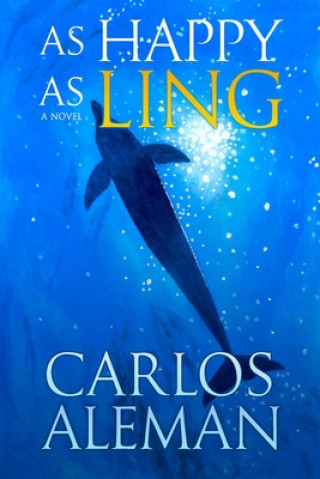 Könyv As Happy As Ling Carlos Aleman