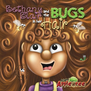 Książka Bethany Blair and the Bugs in her Hair Ariadne Appletree