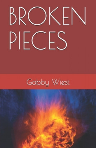 Knjiga Broken Pieces Gabby a. Wiest